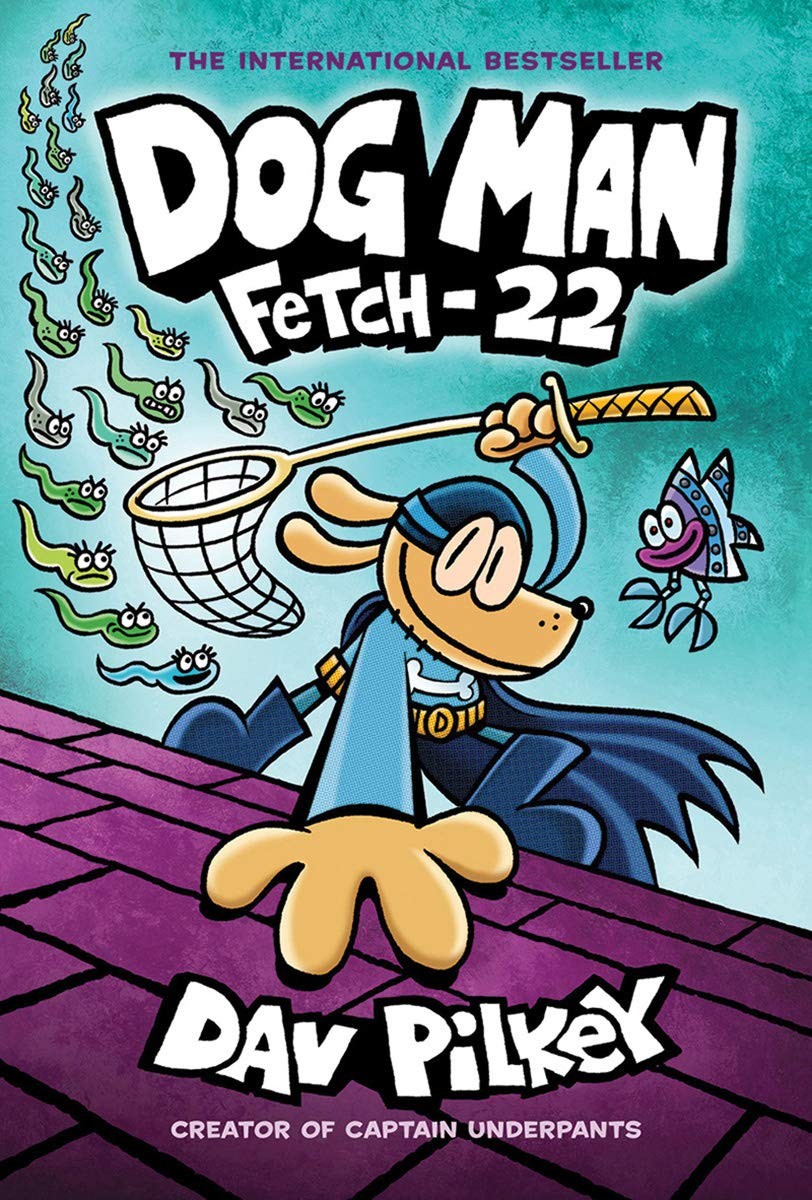 DOG MAN FETCH-22