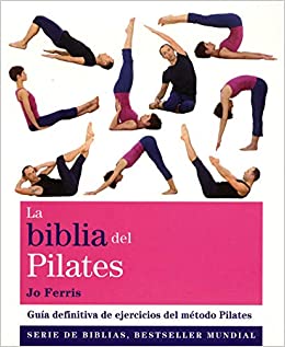 LA BIBLIA DEL PILATES