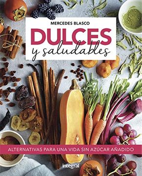 DULCES Y SALUDABLES