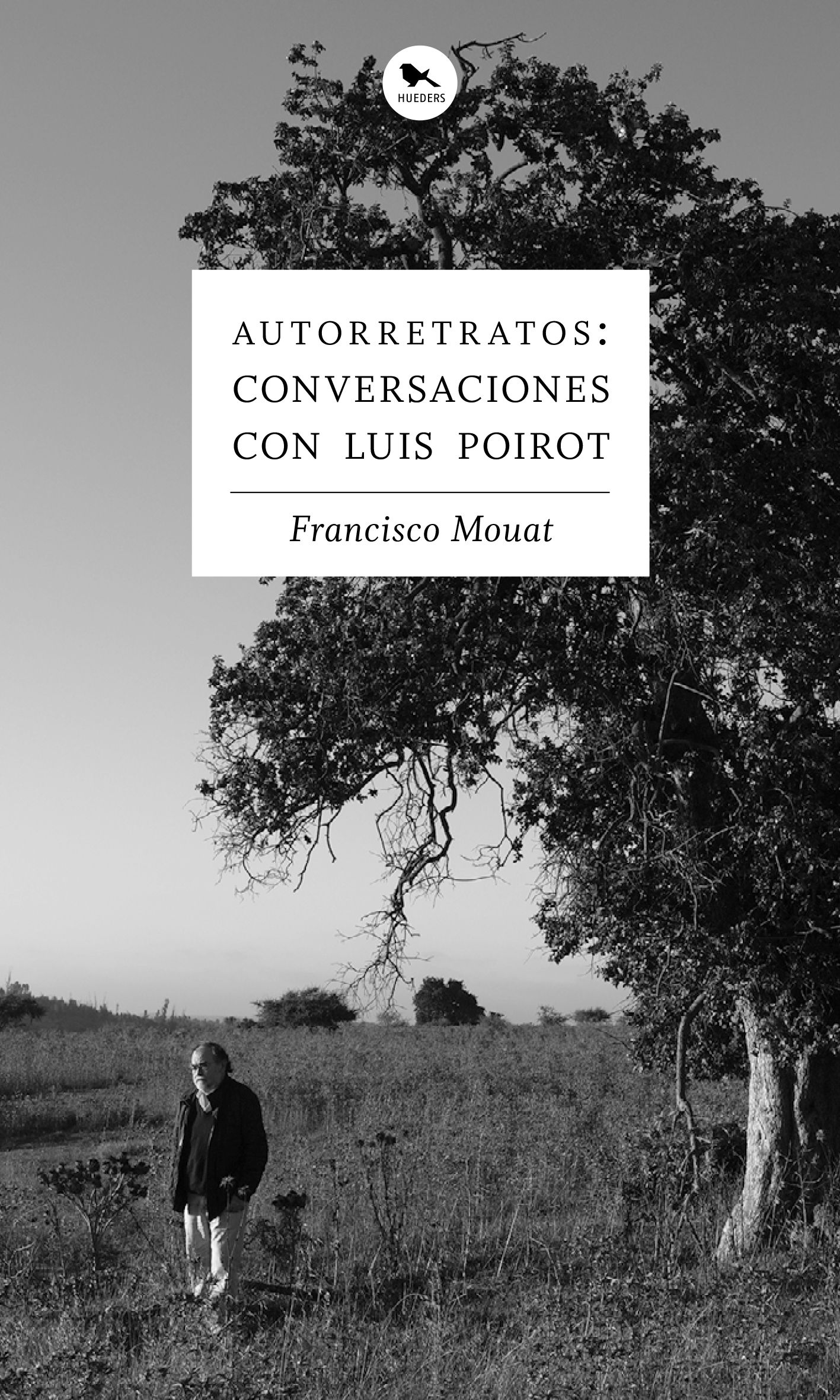 AUTORRETRATOS CONVERSACIONES CON LUIS POIROT