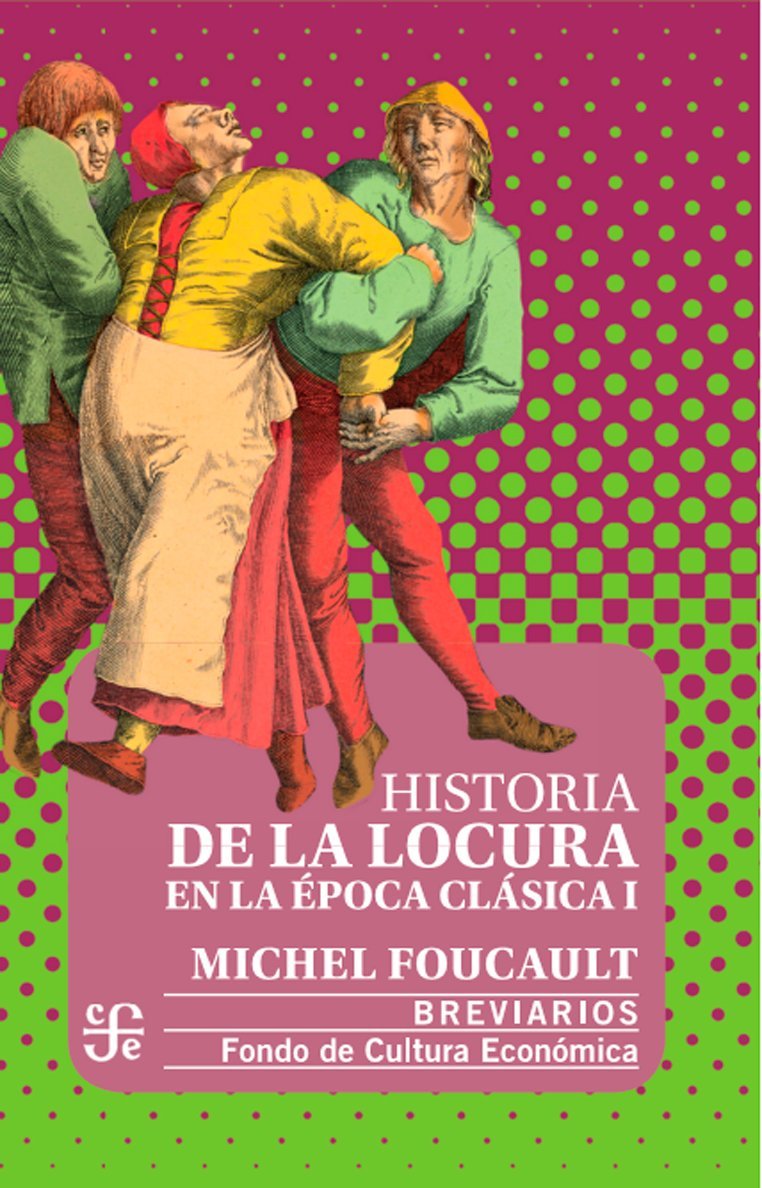 HISTORIA DE LA LOCURA EN LA EPOCA CLASICA II