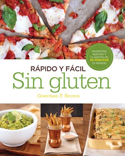 RAPIDO Y FACIL SIN GLUTEN