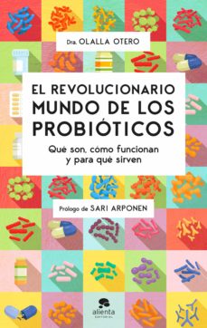 EL REVOLUCIONARIO MUNDO DE LOS PROBIOTICOS