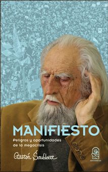 MANIFIESTO PELIGROS Y OPORTUNIDADES DE LA MEGACRISIS