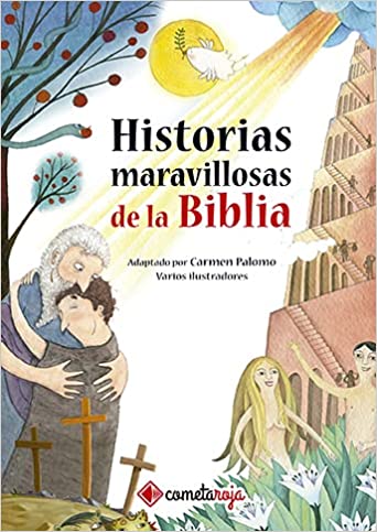 HISTORIAS MARAVILLOSAS DE LA BIBLIA