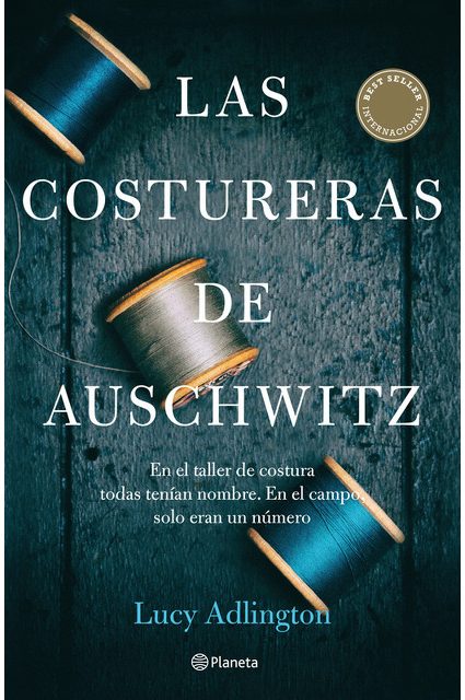 LAS COSTURERAS DE AUSCHWITZ