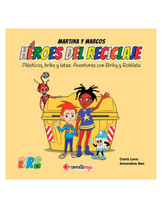 HEROES DEL RECICLAJE PLASTICOS BRIKS Y LATAS