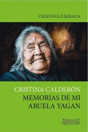 CRISTINA CALDERON MEMORIAS DE MI ABUELA YAGAN
