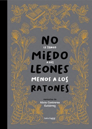 NO LE TENGO MIEDO A LOS LEONES MENOS A LOS RATONES