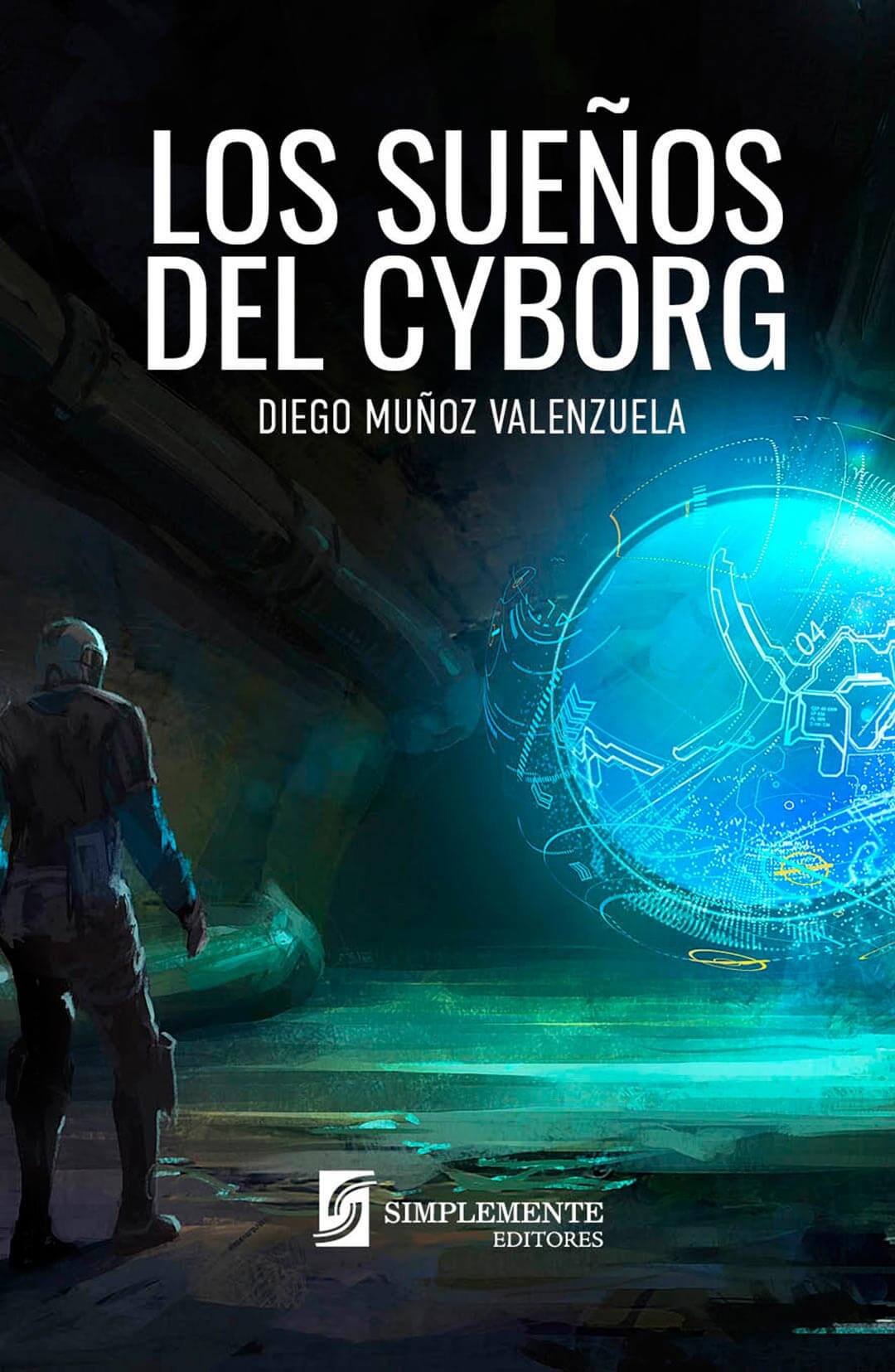 LOS SUEÑOS DEL CYBORG