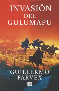 INVASION DEL GULUMAPU