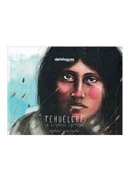 TEHUELCHE UN RECORRIDO ILUSTRADO