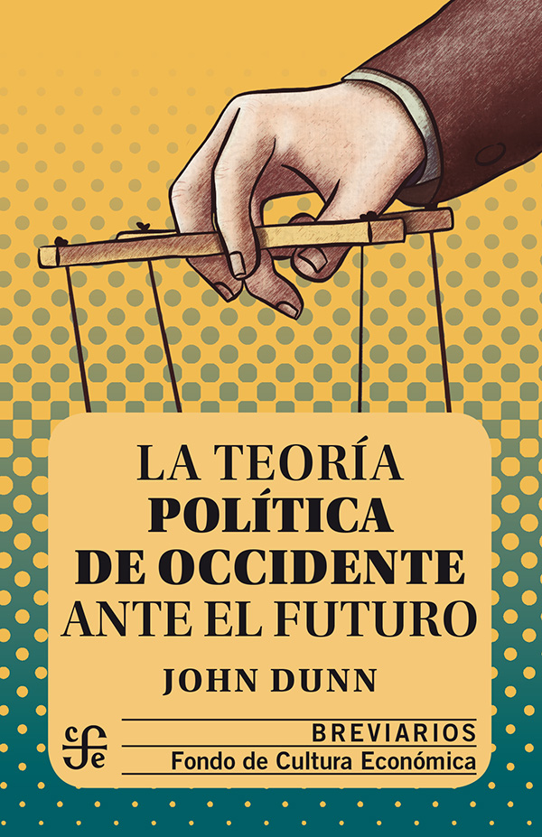 LA TEORIA POLITICA DE OCCIDENTE ANTE EL FUTURO