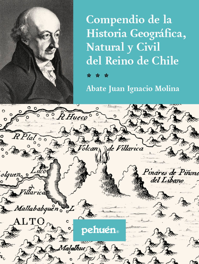 COMPENDIO DE LA HISTORIA GEOGRAFICA NATURAL Y CIVIL DEL REINO DE CHILE