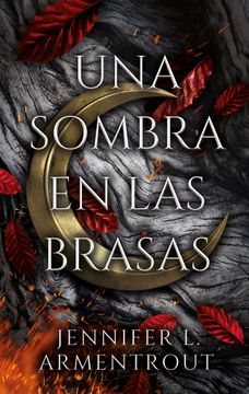 UNA SOMBRA EN LAS BRASAS DE SANGRE Y CENIZAS 4