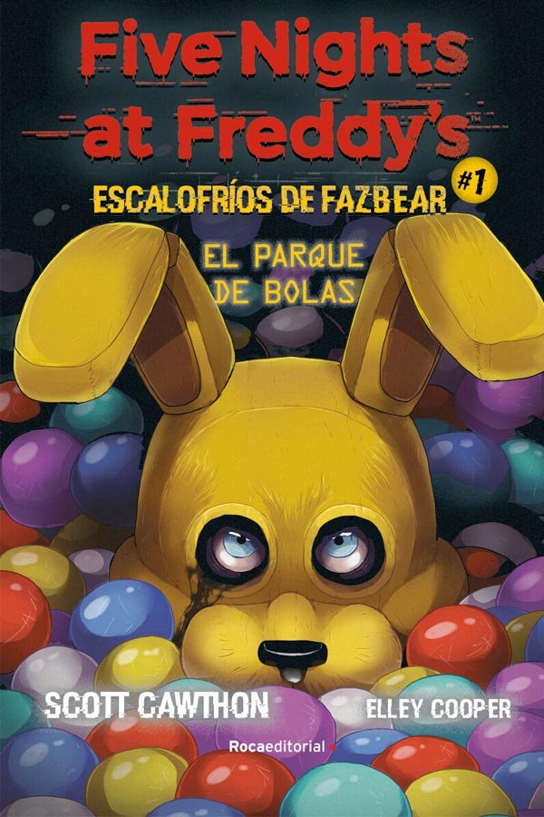 FIVE NIGHTS AT FREDDYS ESCALOFRIOS DE FAZBEAR 1 EL PARQUE DE BOLAS
