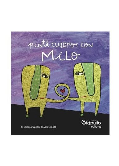 PINTA CUADROS CON MILO