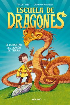 EL DESPERTAR DEL DRAGONES DE TIERRA ESCUELA DE DRAGONES 1