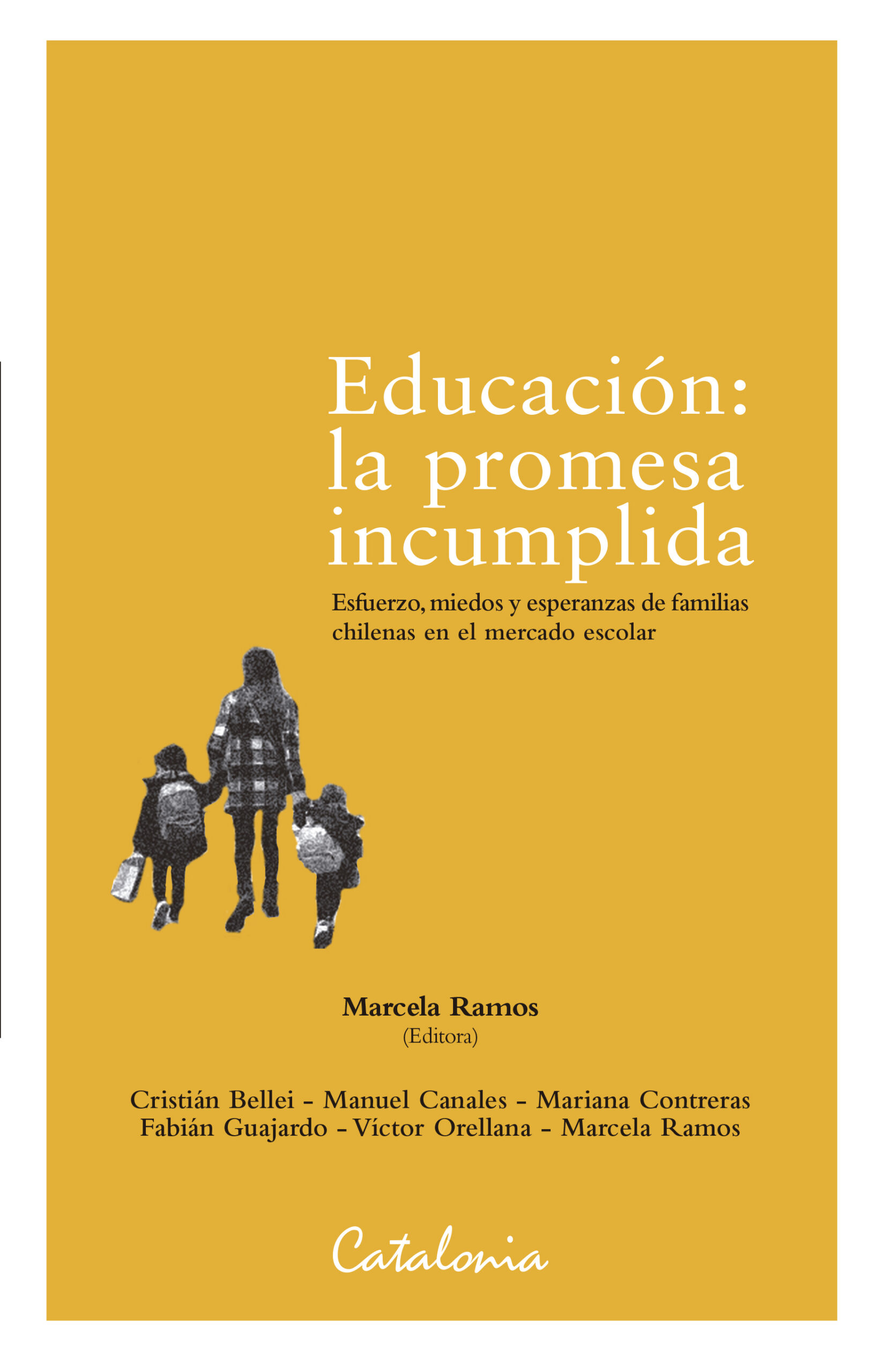 EDUCACION LA PROMESA INCUMPLIDA