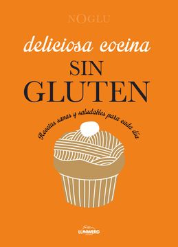 DELICIOSA COCINA SIN GLUTEN