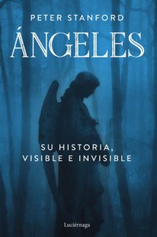 ANGELES SU HISTORIA VISIBLE E INVISIBLE