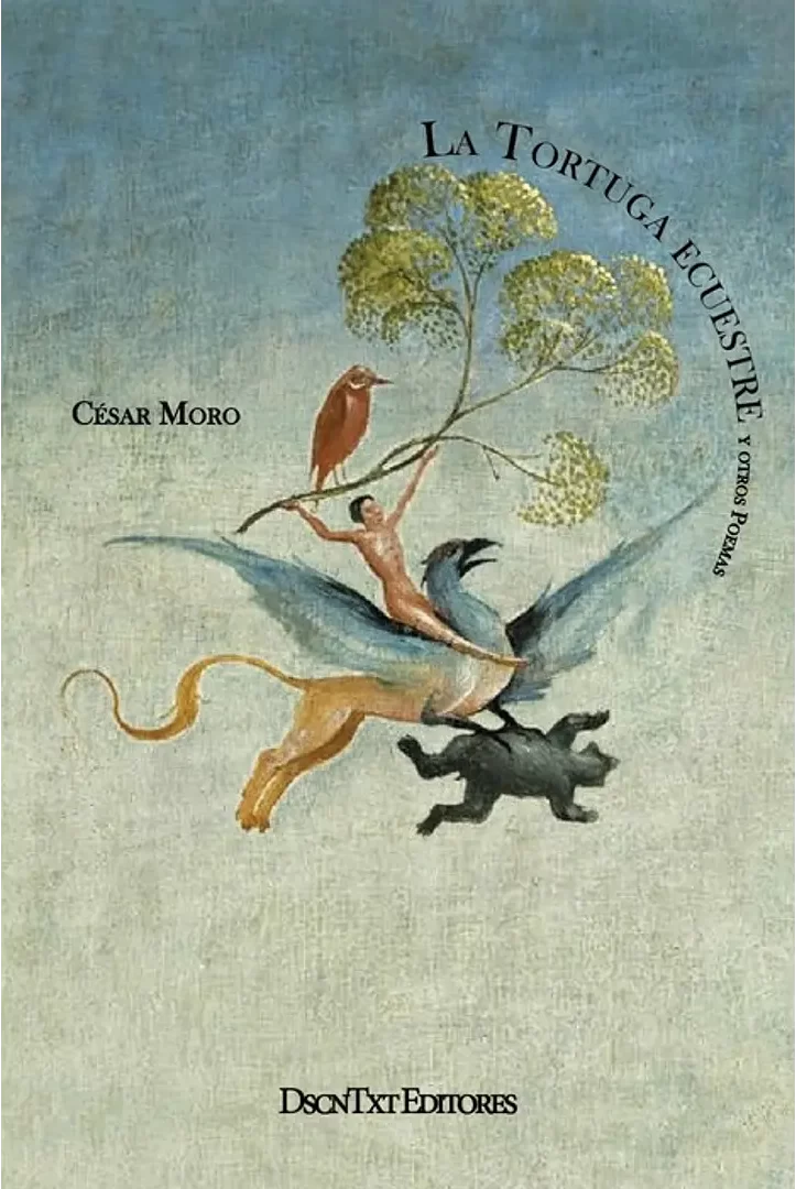 LA TORTUGA ECUESTRE Y OTROS POEMAS