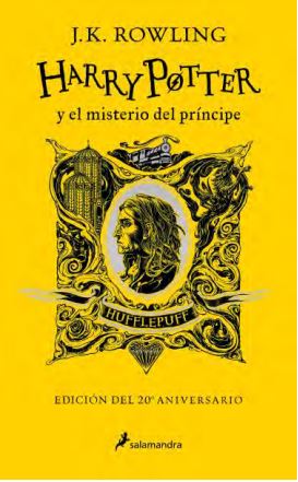 HARRY POTTER 6 Y EL MISTERIO DEL PRINCIPE HUFFLEPUFF 20 AÑOS