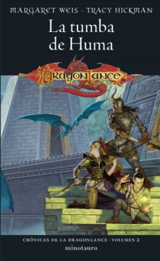 LA TUMBA DE HUMA CRONICAS DE LA DRAGONLANCE 2