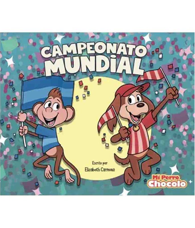 MI PERRO CHOCOLO 12 CAMPEONATO MUNDIAL