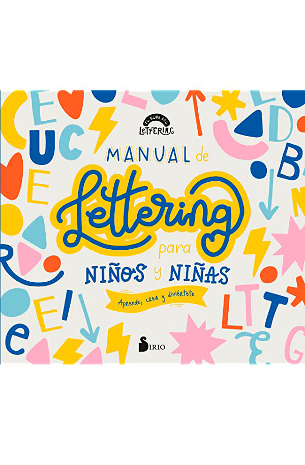 MANUAL DE LETTERING PARA NIÑOS Y NIÑAS