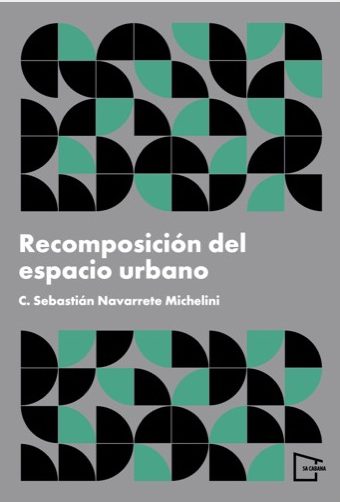 RECOMPOSICION DEL ESPACIO URBANO