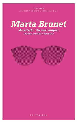 MARTA BRUNET ALREDEDOR DE UNA MUJER