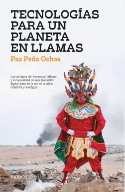 TECNOLOGIAS PARA UN MUNDO EN LLAMAS