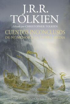 CUENTOS INCONCLUSOS DE NUMENOR Y LA TIERRA MEDIA TD