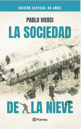 LA SOCIEDAD DE LA NIEVE