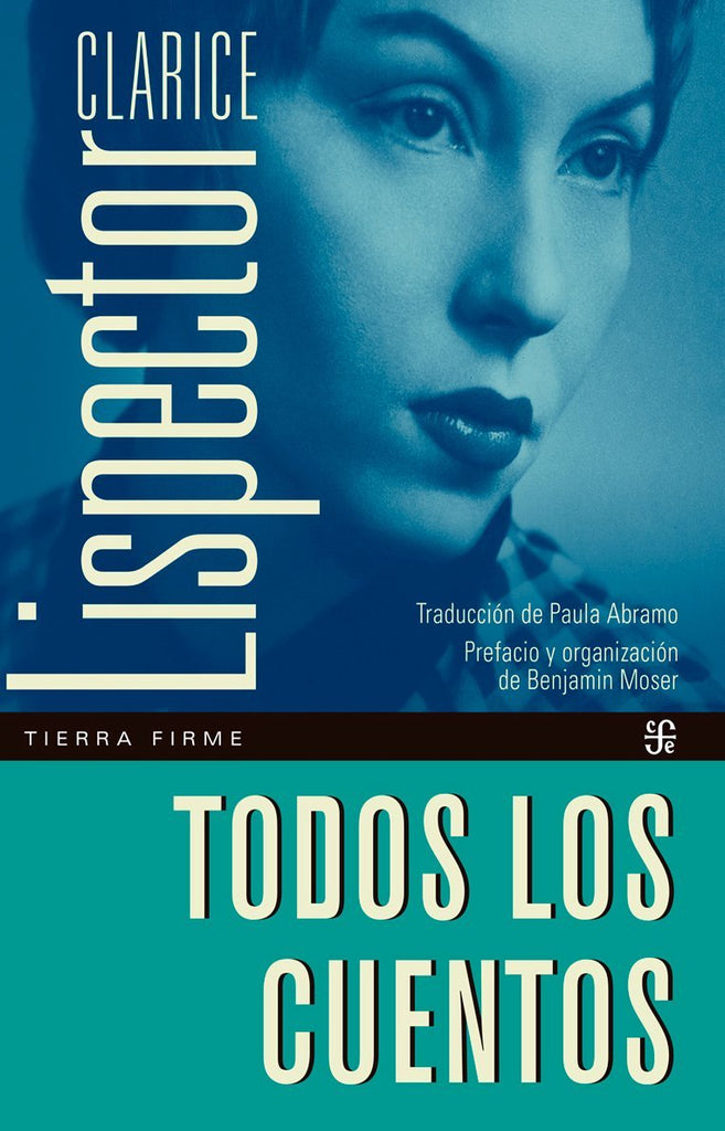 TODOS LOS CUENTOS CLARICE LISPECTOR