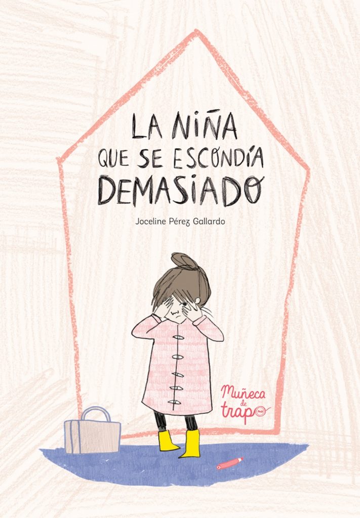 LA NIÑA QUE SE ESCONDIA DEMASIADO