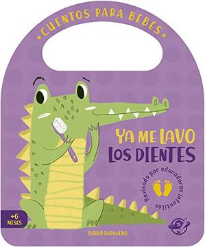 CUENTOS PARA BEBES YA ME LAVO LOS DIENTES