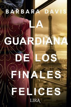 LA GUARDIANA DE LOS FINALES FELICES