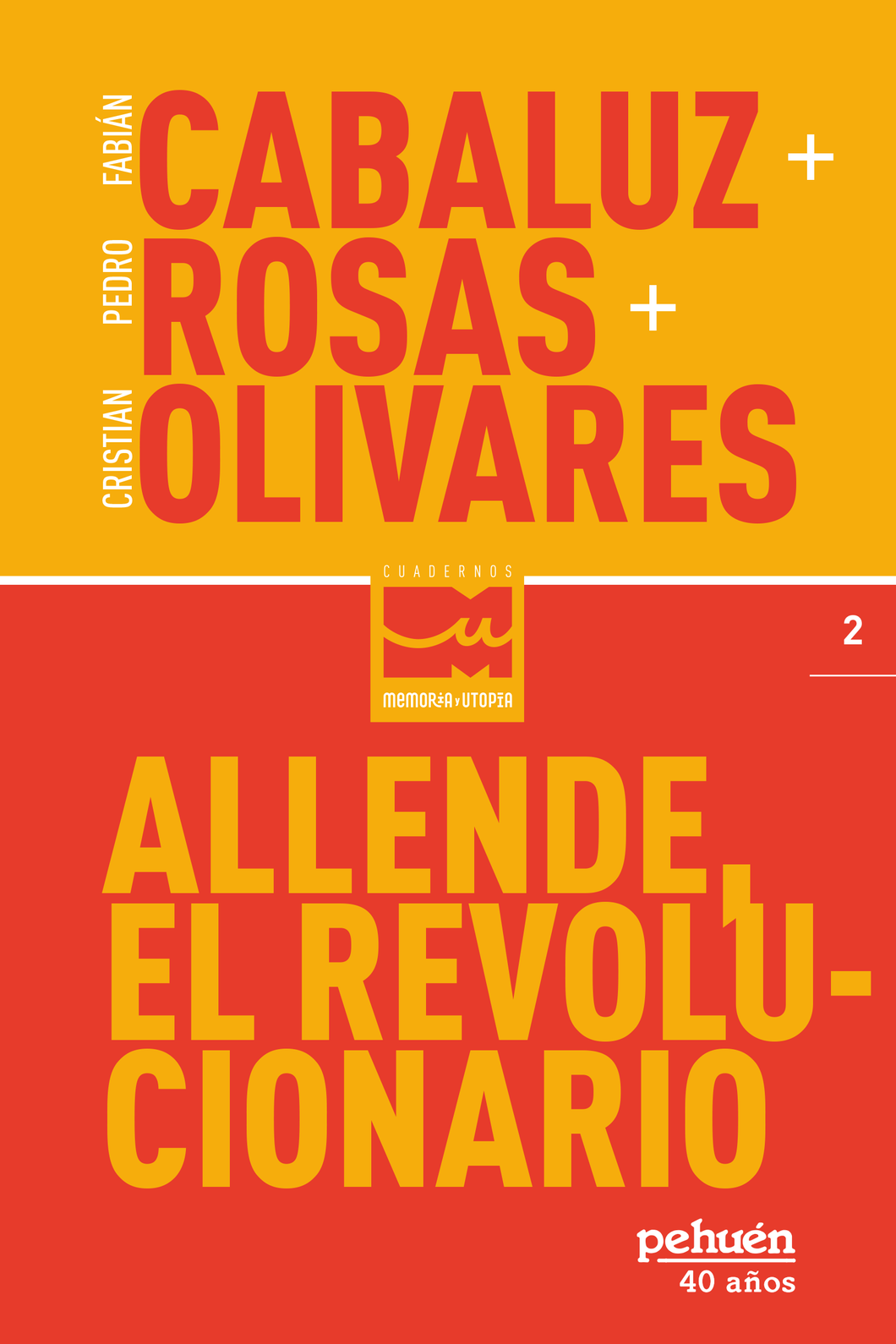 ALLENDE EL REVOLUCIONARIO