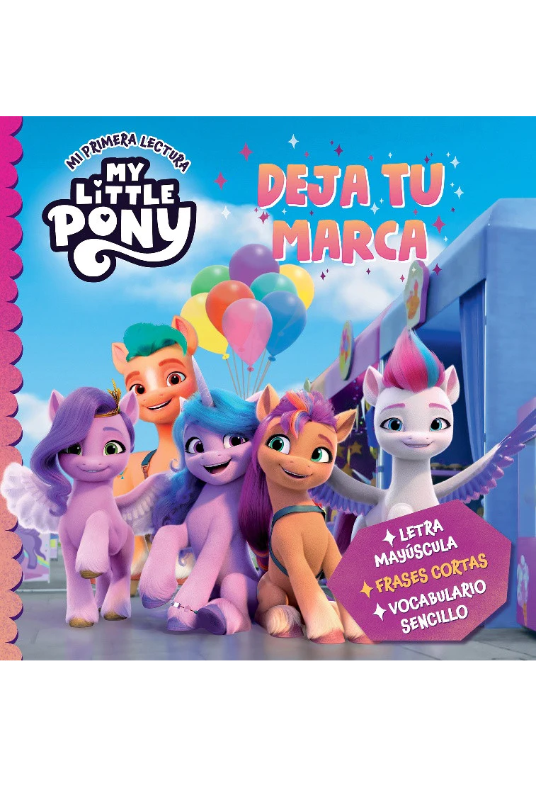 MY LITTLE PONY DEJA TU MARCA