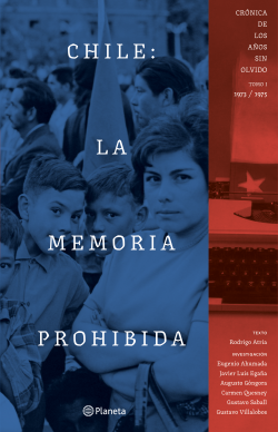 CHILE LA MEMORIA PROHIBIDA