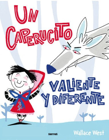 UN CAPERUCITO VALIENTE Y DIFERENTE
