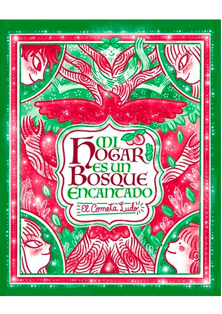 MI HOGAR ES UN BOSQUE ENCANTADO