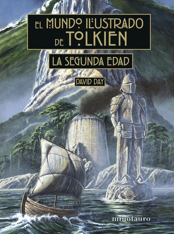 EL MUNDO ILUSTRADO DE TOLKIEN. LA SEGUNDA EDAD