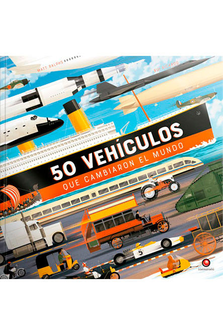 50 VEHICULOS QUE CAMBIARON EL MUNDO