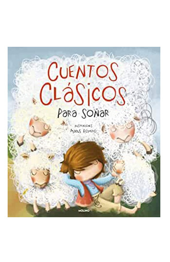 CUENTOS CLASICOS PARA SOÑAR