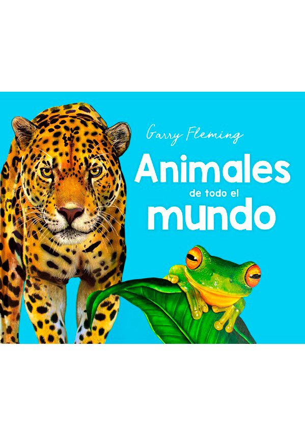 ANIMALES DE TODO EL MUNDO