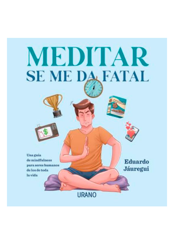 MEDITAR SE ME DA FATAL