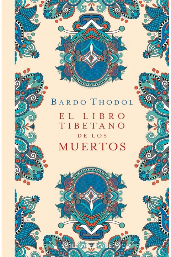 EL LIBRO TIBETANO DE LOS MUERTOS